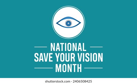 National Save your vision month is observed every year in March. Holiday, poster, card and background vector illustration design.