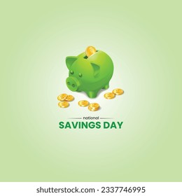 National Savings Day. Money savings concept. world savings day.