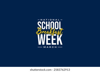 National School Breakfast Week holiday concept