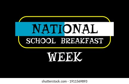 National School Breakfast Week Vector Illustration. Suitable for greeting card poster and banner