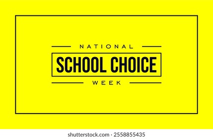 National School Choice Week Holiday Concept
