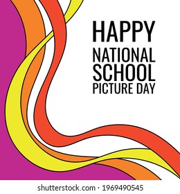 National School Picture Day. Geometric Design Suitable For Greeting Card Poster And Banner