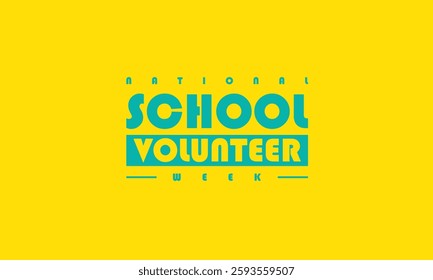 National School Volunteer Week holiday concept
