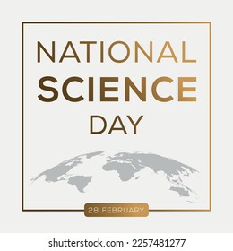 National Science Day, held on 28 February.