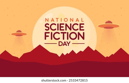 National Science Fiction Day Background. Space, Fantasy, Sci-Fi Poster Design