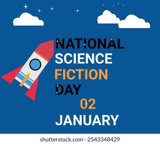 NATIONAL SCIENCE FICTION DAY JANUARY 02