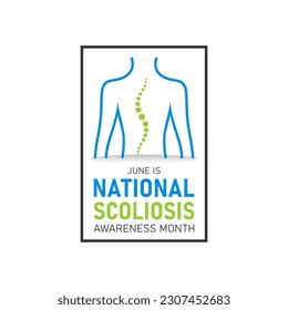National scoliosis awareness month is observed every year in june. June is scoliosis awareness month. Vector template for banner, greeting card, poster with background. Vector illustration.