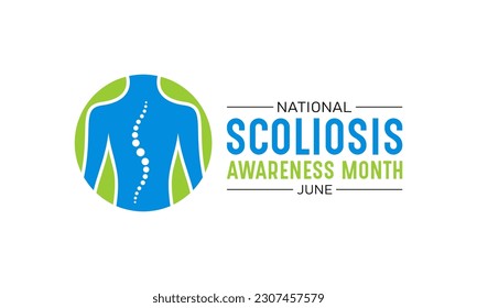 National scoliosis awareness month is observed every year in june. June is scoliosis awareness month. Vector template for banner, greeting card, poster with background. Vector illustration.