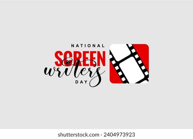 National Screenwriters Day Holiday concept. Template for background, banner, card, poster, t-shirt with text inscription