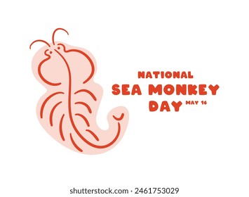 National Sea Monkey Day. May 16. Eps 10.