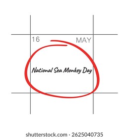 National Sea Monkey Day, May 16 - calendar date.