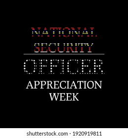 National Security Officer Appreciation Week. Suitable for greeting card poster and banner