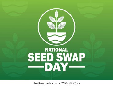 National Seed Swap Day. Vector illustration. Holiday concept. Template for background, banner, card, poster with text inscription.