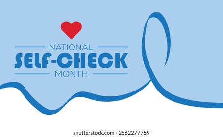 National Self Check Month creative concept design. Vector template for banner, greeting card, poster, prints, social media, flyer ,with background.