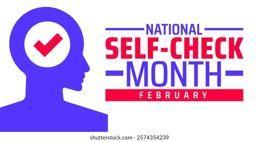 National Self-Check or Self Check Month background banner or poster design template. observed every year in February. Holiday concept. Use to any Template, card, poster, placard, template.