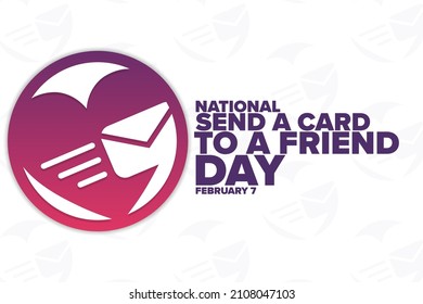 National Send A Card To A Friend Day. February 7. Holiday concept. Template for background, banner, card, poster with text inscription. Vector EPS10 illustration