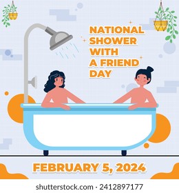 National Shower with a Friend Day – February 5, 2024, Attractive design, can be used on all social media platforms, beautiful color combination, get it now for your first purchase.