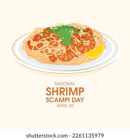 National Shrimp Scampi Day vector illustration. Shrimp with pasta on a plate icon vector. Spaghetti and seafood drawing. April 29. Important day