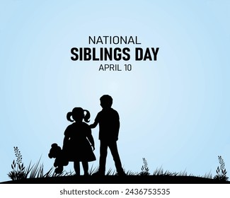 National Siblings Day. 10 April. Holiday concept. Template for background with banner, poster and card. Vector illustration.