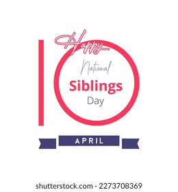 National siblings day celebration. brothers day celebration. minimalist modern design. 10 april. siblings day