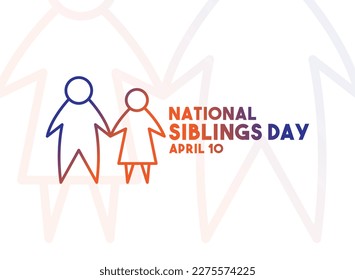 National Siblings Day design vector. April 10. Gradient. Abstract background. Poster, banner, card, background. Eps 10.