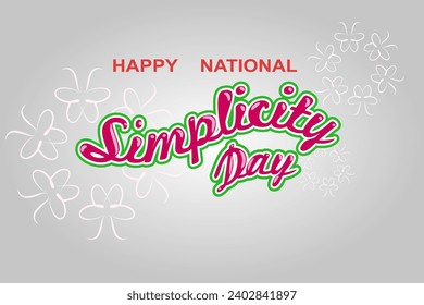 National Simplicity Day, background template Holiday concept.vector