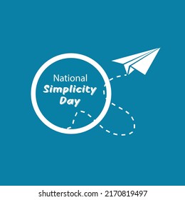 National Simplicity Day Vector. Good For Speech. Simple And Elegant Design	