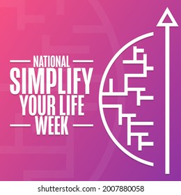 National Simplifica Tu Semana De Vida. Concepto de vacaciones. Plantilla para fondo, banner, tarjeta, afiche con inscripción de texto. Ilustración del vector EPS10