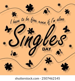 National Singles Day event banner. Calligraphic text with sentences and elements on light brown background to celebrate on September 21th