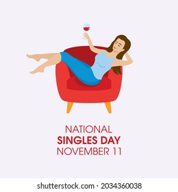 National Singles Day vector  Woman relaxing in an armchair   drinking wine vector  Happy woman resting and hands behind her head vector  Singles Day Poster  November 11  Important day