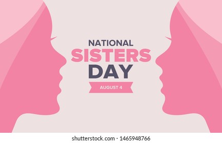 National Sisters Day in United States. Happy family holiday, celebrated annual in August. Happy sisters, woman festival. Girl concept. Poster, greeting card, banner and background. Vector illustration