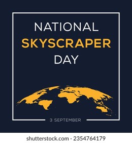 National Skyscraper Day, held on 3 September.