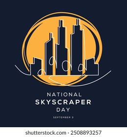 National Skyscraper Day, held on 3 September.