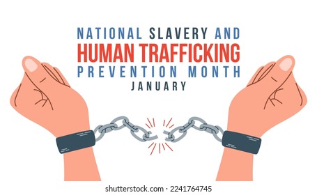 National slavery and human trafficking prevention month concept. Banner with hands in ropes handcuffs and text.