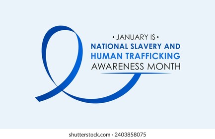 National Slavery and Human Trafficking Prevention Month is observed every year on january. Vector illustration on the theme of National Human Trafficking Awareness Month. Template for banner design.