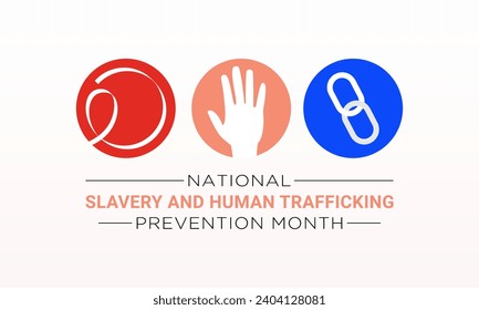 National Slavery and Human Trafficking Prevention Month is observed every year on january. Vector illustration on the theme of National Human Trafficking Awareness Month. Template for banner design.