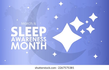 National Sleep Awareness Month. Consider of your well-being impact concept banner, template, card, background observed on March