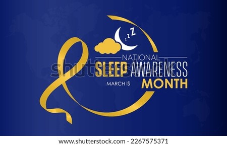 National Sleep Awareness Month. Consider of your well-being impact concept banner, template, card, background observed on March