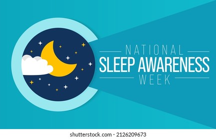 National Sleep awareness week is observed every year in March, intended to be a celebration of sleep and a call to action on important issues related to sleep. Vector illustration