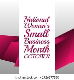 National Women’s Small Business Month. Suitable For Greeting Card Poster And Banner