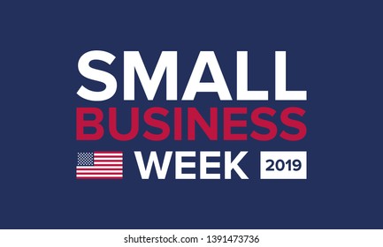 National Small Business Week is May. Celebrated annual in United States. Business concept.  Poster, card, banner and background. Vector illustration