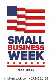 National Small Business Week is May. Support local business. Celebrated annual in United States. Business concept. Patriotic design. Poster, card, banner and background. Vector illustration