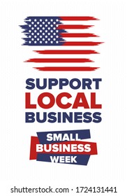 National Small Business Week is May. Support local business. Celebrated annual in United States. Business concept. Patriotic design. Poster, card, banner and background. Vector illustration