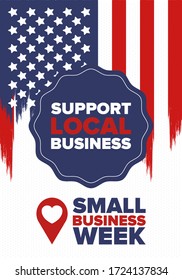 National Small Business Week is May. Support local business. Celebrated annual in United States. Business concept. Patriotic design. Poster, card, banner and background. Vector illustration