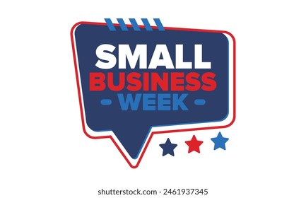 Die National Klein Business Week findet im Mai statt. In: Support Local Business. Gefeiert jährlich in den Vereinigten Staaten. Geschäftskonzept. Patriotisches Design. Poster, Karte, Banner und Hintergrund. Vektorillustration