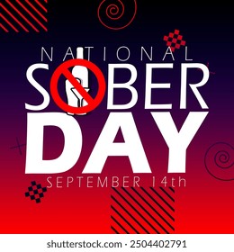 National Sober Day event campaign banner. Bold text and icons of beer bottles and glasses with prohibition symbols on gradient background to celebrate on September 14th