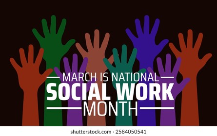 National Social Work Month background banner or poster design template. observed every year in March. Holiday concept. Use to any Template, card, poster, placard, template.