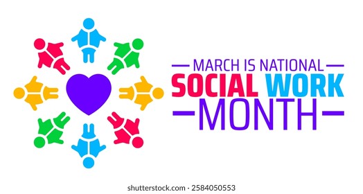 National Social Work Month background banner or poster design template. observed every year in March. Holiday concept. Use to any Template, card, poster, placard, template.