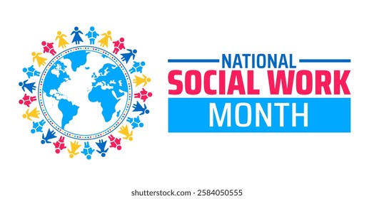 National Social Work Month background banner or poster design template. observed every year in March. Holiday concept. Use to any Template, card, poster, placard, template.