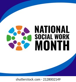 National Social Work Month, Poster Or Banner Design, Colorful Human Icons. Simple Vector Illustrations.